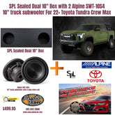 SPL Sealed Dual 10" Box with 2 Alpine SWT-10S2 10" truck subwoofer For 22+ Toyota Tundra Crew Max