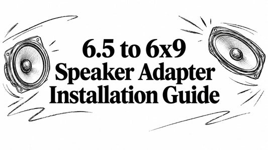 6.5 to 6x9 Speaker Adapter Installation Guide