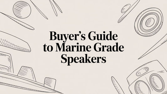 Buyer's Guide to Marine Grade Speakers