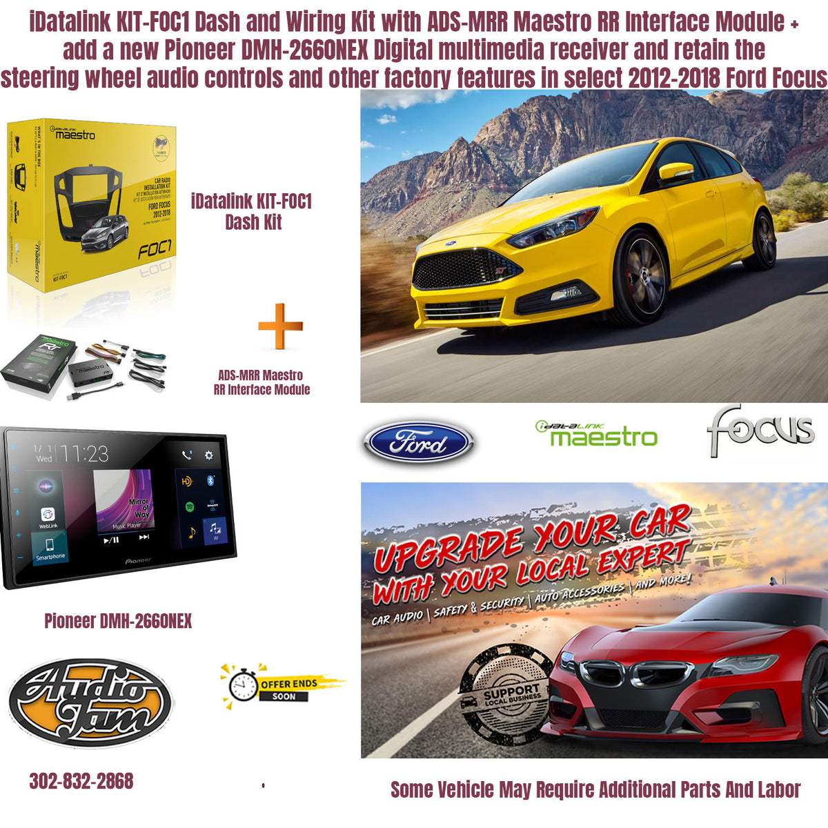 iDatalink KIT-FOC1 Dash and Wiring Kit with ADS-MRR Maestro RR Interface Module + add a new Pioneer DMH-2660NEX Digital multimedia receiver and retain the steering wheel audio controls and other factory features in select 2012-2018 Ford Focus