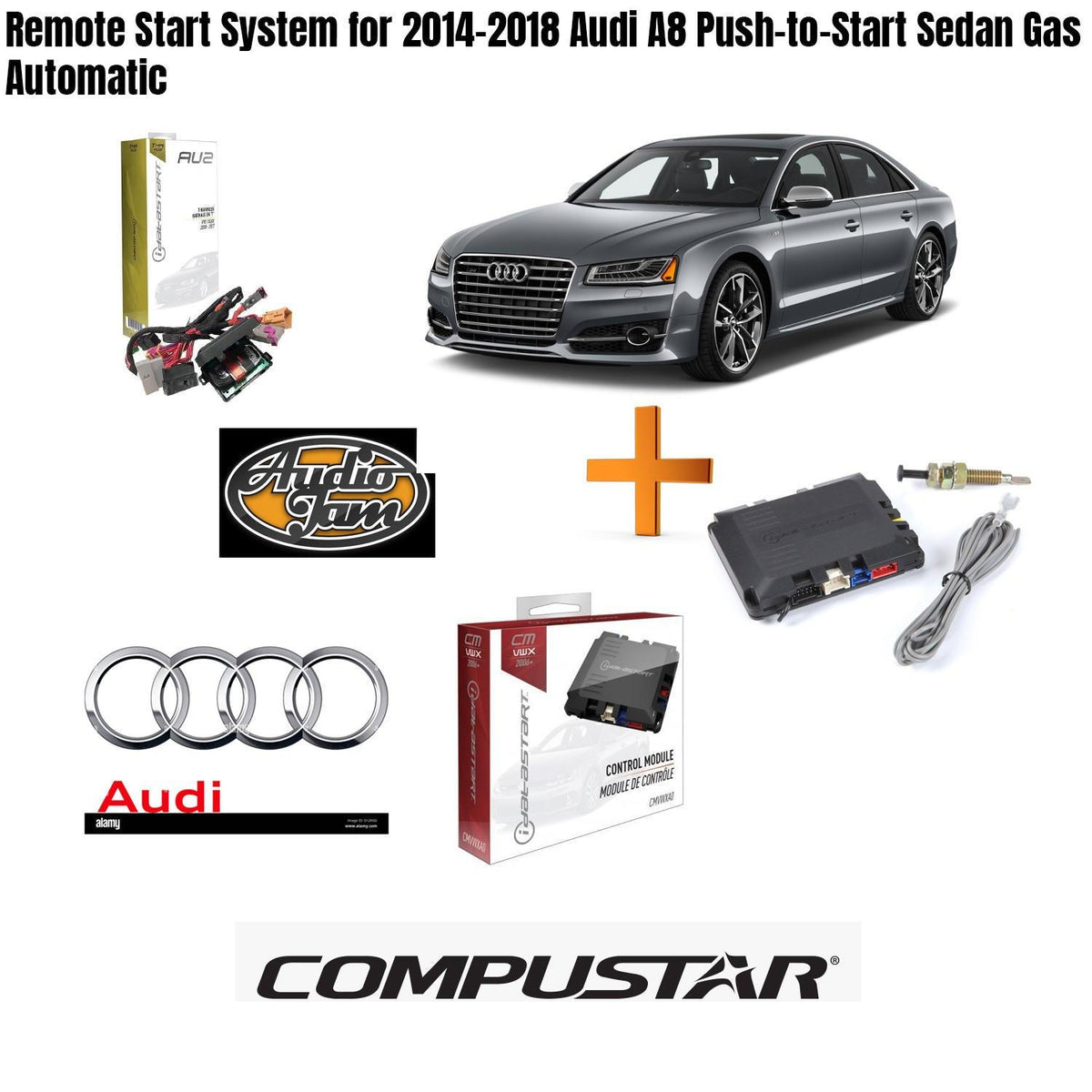 Remote Start System for 2014-2018 Audi A8 Push-to-Start Sedan Gas Automatic