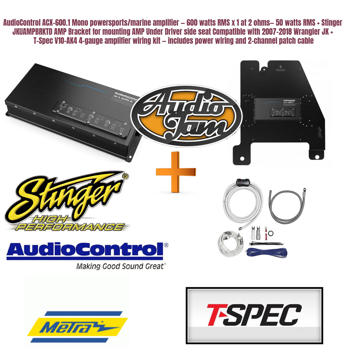 AudioControl ACX-600.1 Mono powersports/marine amplifier — 600 watts RMS x 1 at 2 ohms— 50 watts RMS + Stinger JKUAMPBRKTD AMP Bracket for mounting AMP Under Driver side seat Compatible with 2007-2018 Wrangler JK + T-Spec V10-AK4 4-gauge amplifier wiring