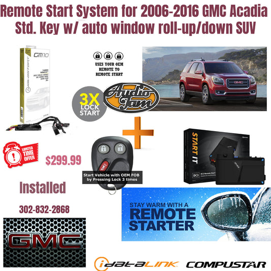 Remote Start System for 2006-2016 GMC Acadia Std. Key w/ auto window roll-up/down SUV