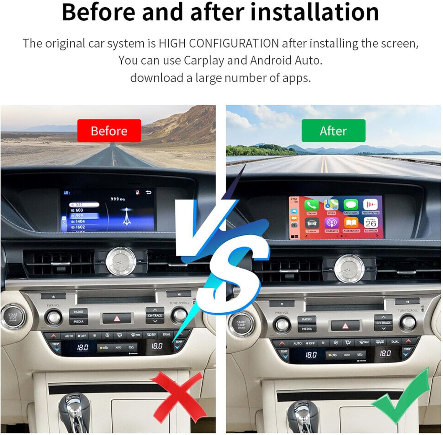 Before and after installation comparison of a car's infotainment system with CarPlay and Android Auto compatibility.