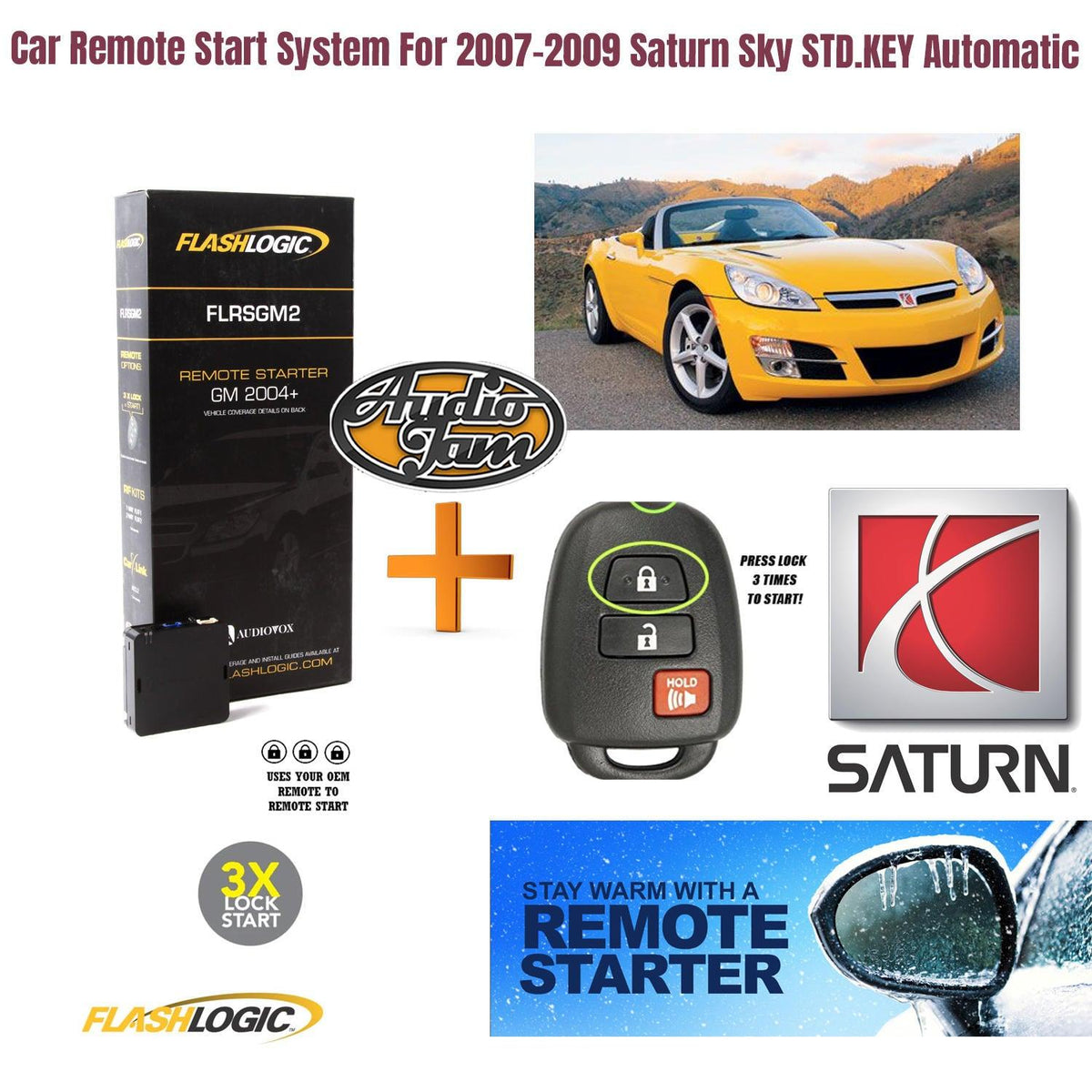 remote start Saturn sky standard key 2007-2009